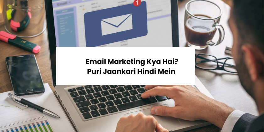 Email Marketing Kya Hai?