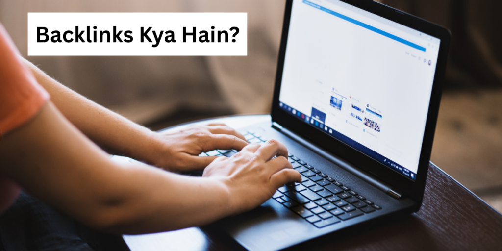 Backlinks Kya Hain?