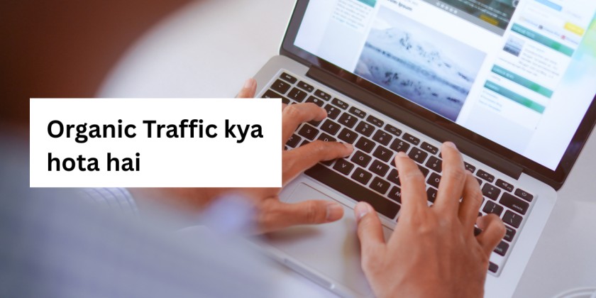 Organic Traffic kya hota hai