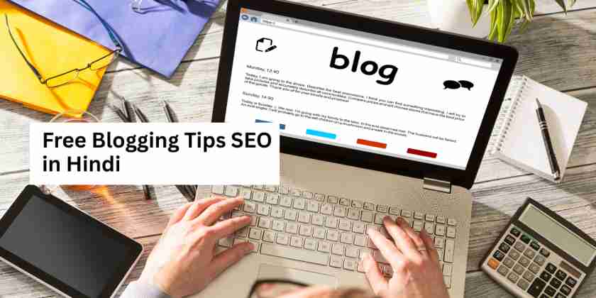 Free Blogging Tips SEO in Hindi