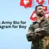 Best Army Bio for Instagram for Boy