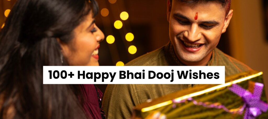 100+ Happy Bhai Dooj Wishes