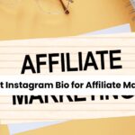 50 Best Instagram Bio for Affiliate Marketer