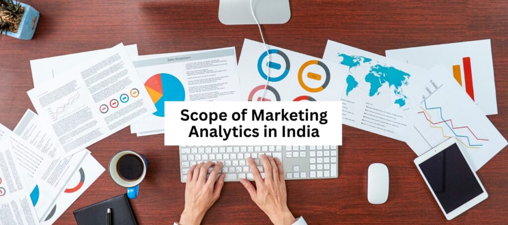 Scope of Marketing Analytics in India