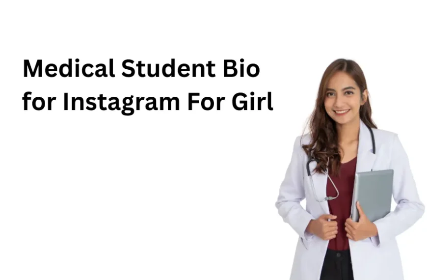 Medical Student Bio for Instagram For Girl