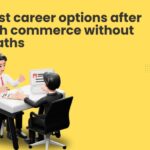 best career options after 12th commerce without maths