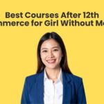 Best Courses After 12th Commerce for Girl Without Maths