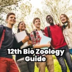 12th Bio Zoology Guide