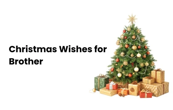 Christmas Wishes for Brother