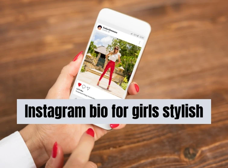 Instagram Bio for Girls Stylish
