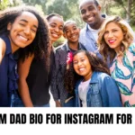 Mom Dad Bio for Instagram for Girl