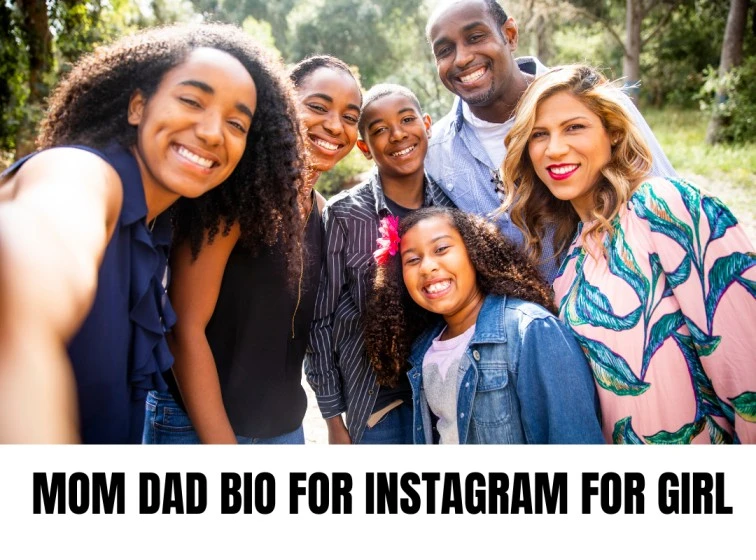 Mom Dad Bio for Instagram for Girl