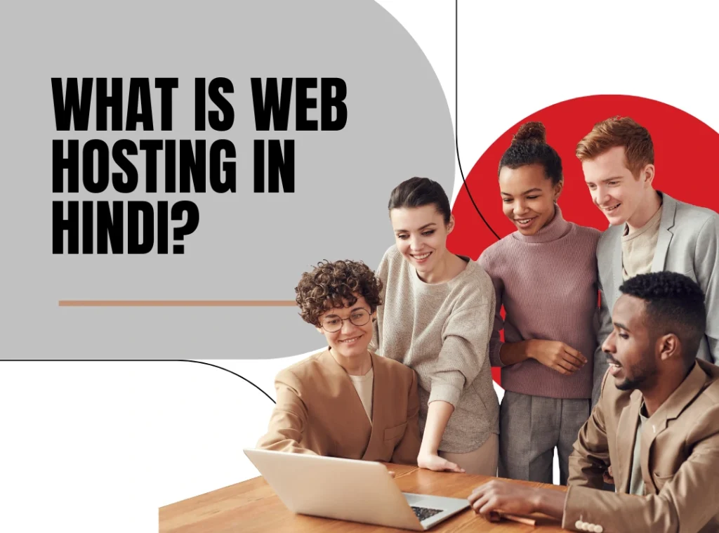 What Is Web Hosting in Hindi?