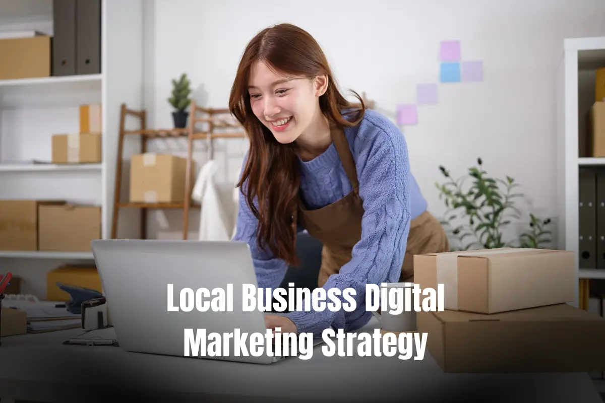 Local Business Digital Marketing Strategy