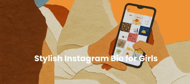 Stylish Instagram Bio for Girls