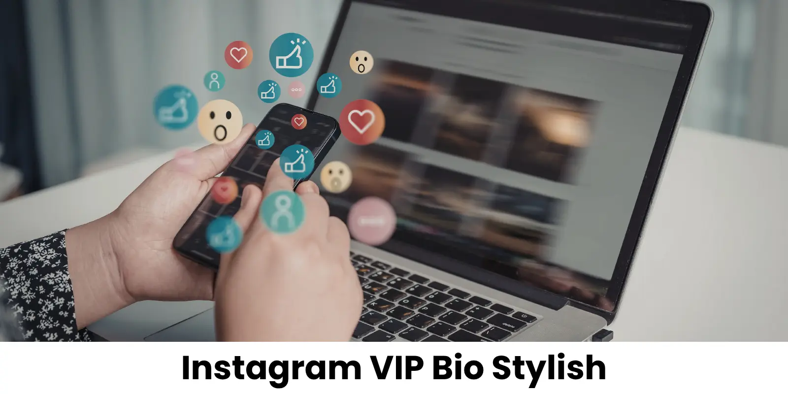 Instagram VIP Bio Stylish